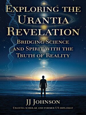 cover image of Exploring the Urantia Revelation